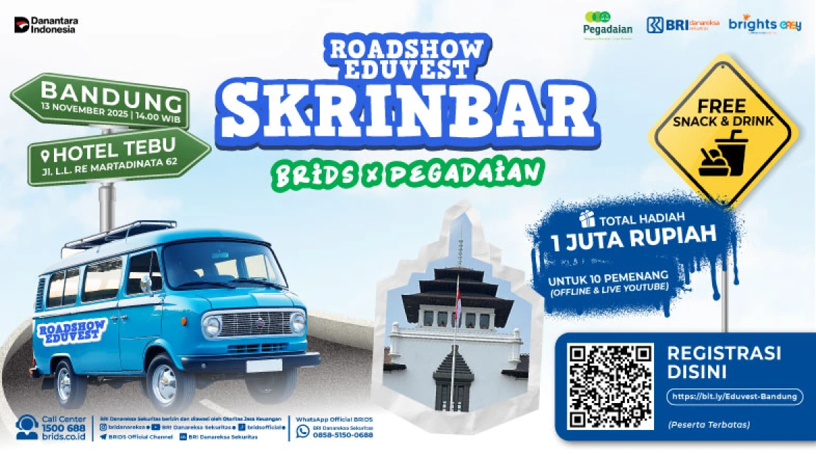 ROADSHOW EDUVEST SKRINBAR: BRIDS x PEGADAIAN HADIR DI BANDUNG!